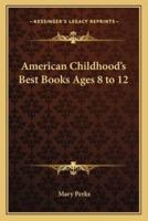 American Childhood's Best Books Ages 8 to 12