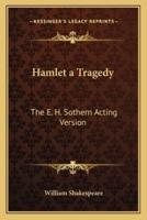 Hamlet a Tragedy