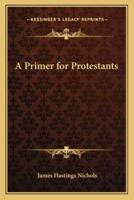 A Primer for Protestants