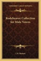 Rodeheaver Collection for Male Voices