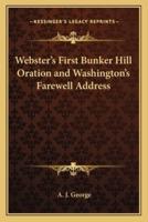 Webster's First Bunker Hill Oration and Washington's Farewell Address