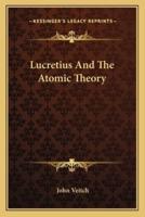 Lucretius And The Atomic Theory
