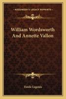 William Wordsworth And Annette Vallon