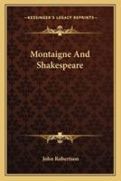 Montaigne And Shakespeare