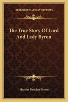 The True Story Of Lord And Lady Byron