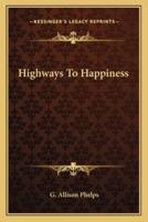 Highways To Happiness