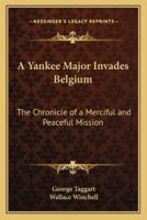 A Yankee Major Invades Belgium