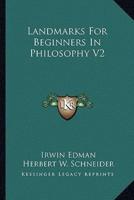Landmarks For Beginners In Philosophy V2