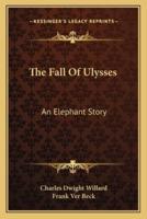 The Fall Of Ulysses