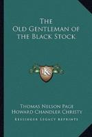 The Old Gentleman of the Black Stock