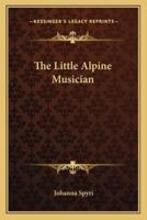 The Little Alpine Musician