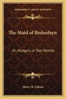 The Maid of Redenfayn