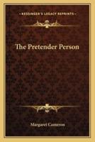 The Pretender Person