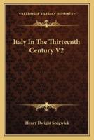 Italy In The Thirteenth Century V2