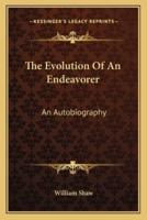 The Evolution Of An Endeavorer