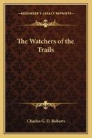 The Watchers of the Trails