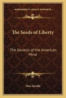 The Seeds of Liberty