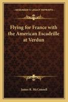 Flying for France With the American Escadrille at Verdun