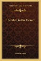 The Ship in the Desert