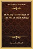 The King's Messenger or The Fall of Ticonderoga