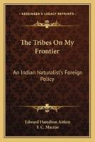 The Tribes On My Frontier
