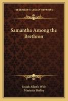 Samantha Among the Brethren