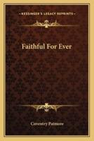 Faithful For Ever