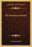 The Wisdom of Fools