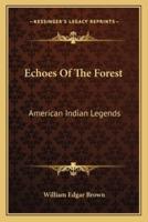 Echoes Of The Forest