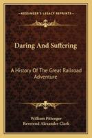 Daring And Suffering