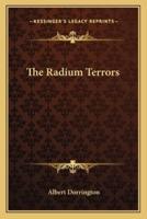 The Radium Terrors