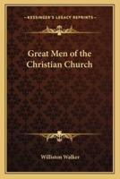 Great Men of the Christian Church