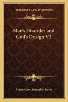 Man's Disorder and God's Design V2