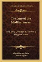 The Lure of the Mediterranean