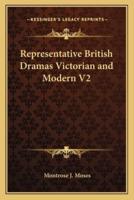 Representative British Dramas Victorian and Modern V2