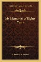 My Memories of Eighty Years