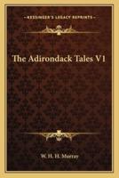 The Adirondack Tales V1