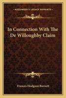 In Connection With The De Willoughby Claim
