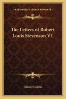 The Letters of Robert Louis Stevenson V1