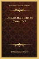 The Life and Times of Cavour V1