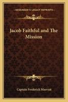 Jacob Faithful and the Mission