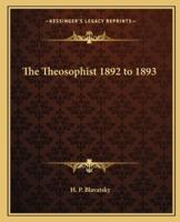 The Theosophist 1892 to 1893