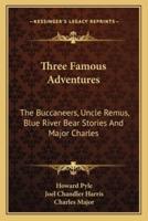 Three Famous Adventures