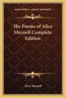 The Poems of Alice Meynell Complete Edition