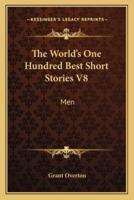 The World's One Hundred Best Short Stories V8