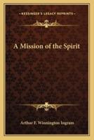 A Mission of the Spirit