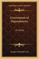 Government of Dependencies