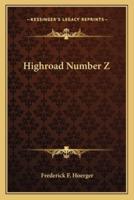 Highroad Number Z