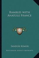 Rambles With Anatole France