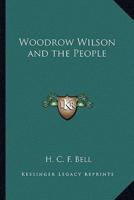 Woodrow Wilson and the People